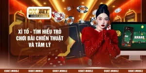 Xì Tố - Tìm Hiểu Trò Chơi Bài Chiến Thuật Và Tâm Lý